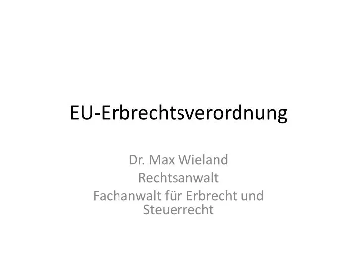 eu erbrechtsverordnung