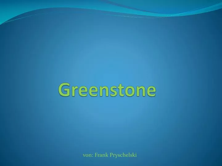 greenstone
