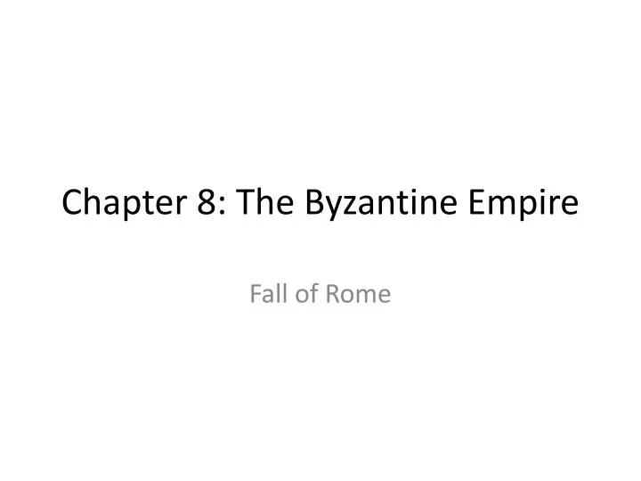 chapter 8 the byzantine empire