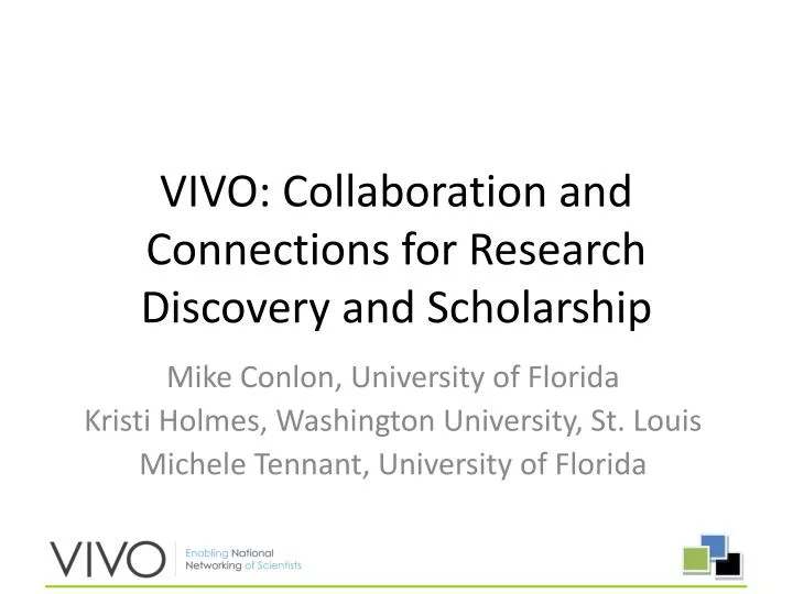 vivo collaboration and connections for research discovery and scholarship