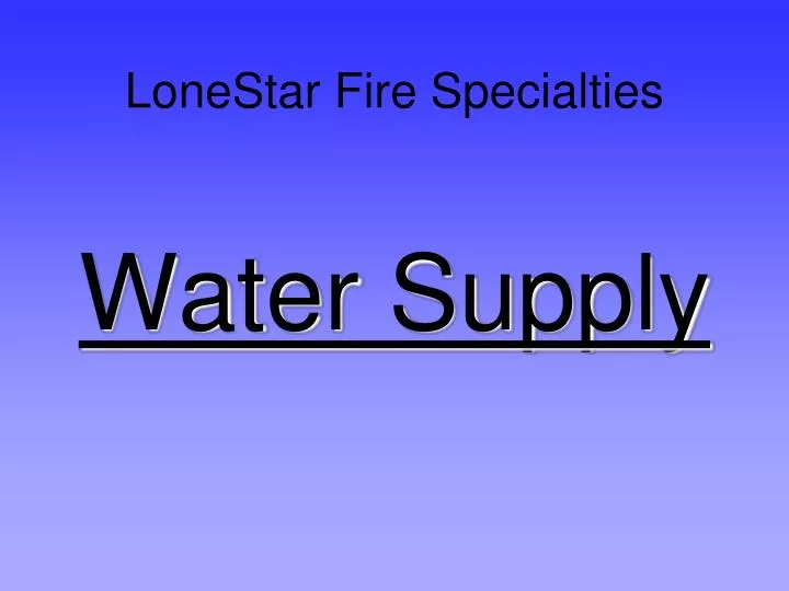 lonestar fire specialties