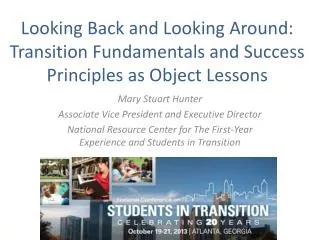 looking back and looking around transition fundamentals and success principles as object lessons