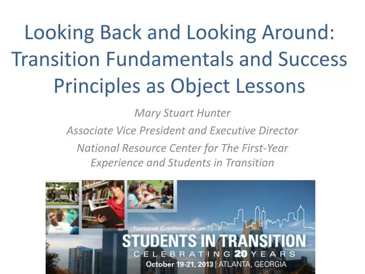 looking back and looking around transition fundamentals and success principles as object lessons