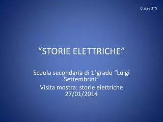 “STORIE ELETTRICHE”