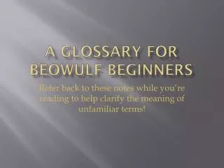 A Glossary for Beowulf Beginners