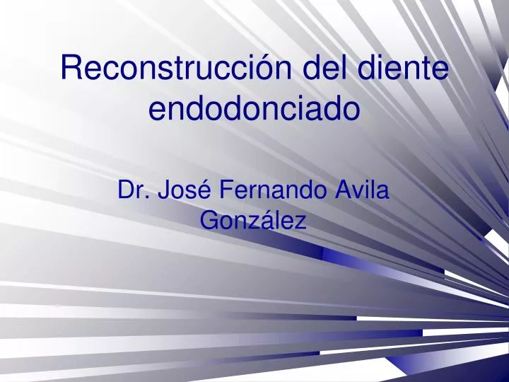 reconstrucci n del diente endodonciado