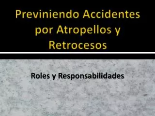 previniendo accidentes por atropellos y retrocesos