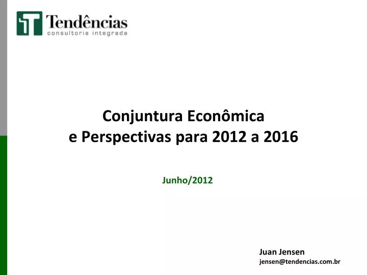 conjuntura econ mica e perspectivas para 2012 a 2016