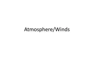Atmosphere/Winds