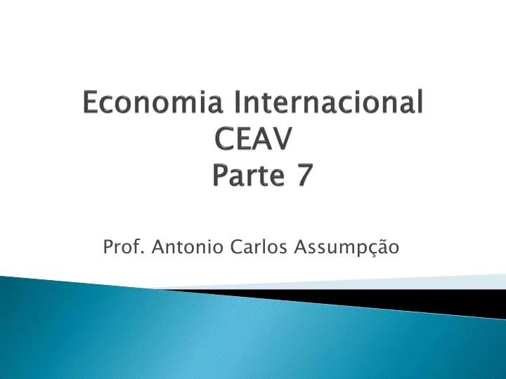 economia internacional ceav parte 7