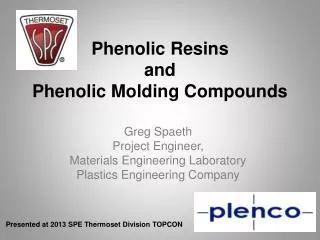Phenolic Resins and Phenolic Molding Compounds