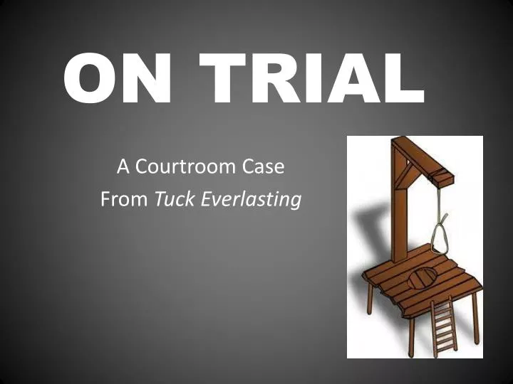 on trial