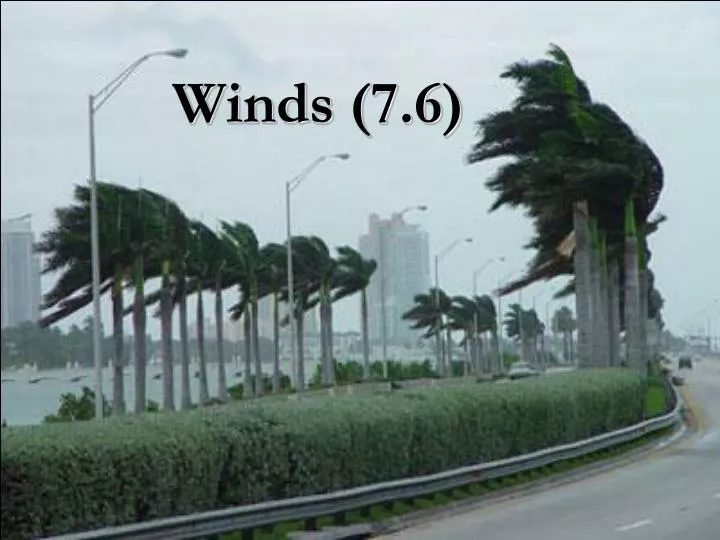 winds 7 6