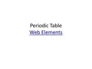 Periodic Table Web Elements
