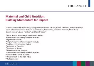 Maternal and Child Nutrition: Building Momentum for Impact