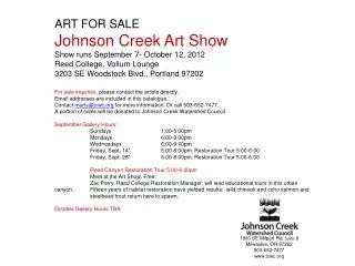 ART FOR SALE Johnson Creek Art Show Show runs September 7- October 12, 2012
