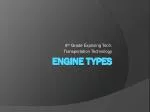 Engine Types - slide 1