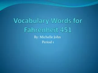 Vocabulary Words for Fahrenheit 451