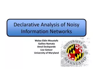 Declarative Analysis of Noisy Information Networks