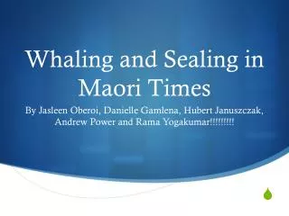 Whaling and Sealing in Maori Times
