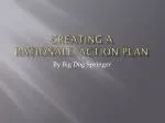 Creating a Rationale/Action Plan - slide 1