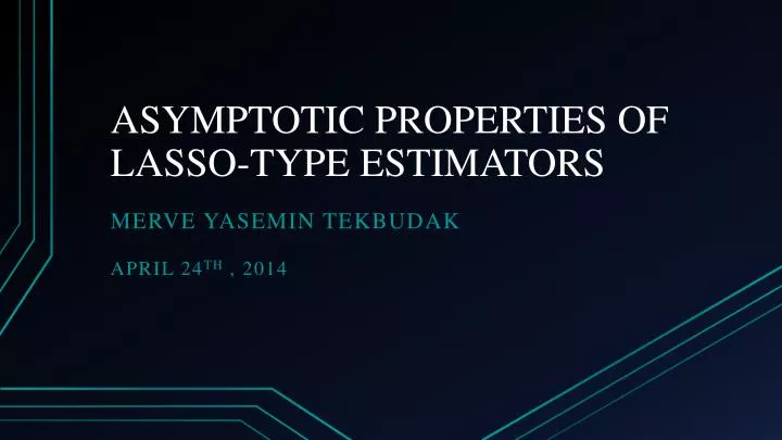 asymptotic properties of lasso type estimators