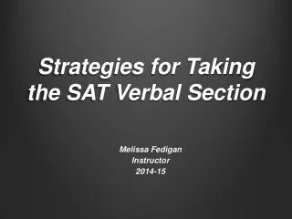 Strategies for Taking the SAT Verbal Section