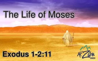 The Life of Moses