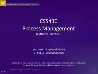 CSS430 Process Management Textbook Chapter 3