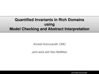 Quantified Invariants in Rich Domains using Model Checking and Abstract Interpretation