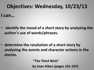 Objectives: Wednesday, 10/23/13