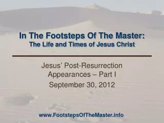 In The Footsteps Of The Master: The Life and Times of Jesus Christ