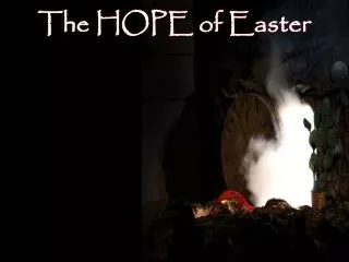 The HOPE of Easter