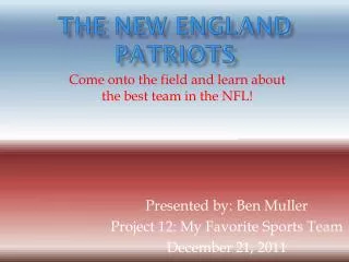 The New England Patriots