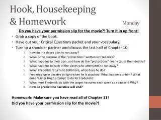 Hook, Housekeeping &amp; Homework				 Monday