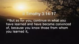 II Timothy 3:14-17