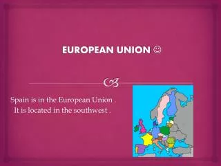 EUROPEAN UNION ?