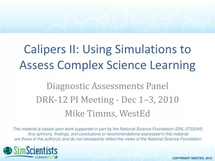 calipers ii using simulations to assess complex science learning