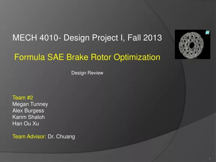 mech 4010 design project i fall 2013 formula sae brake rotor optimization design review