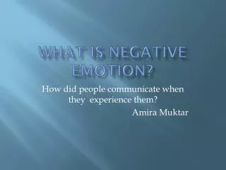 What is Negative Emotion?