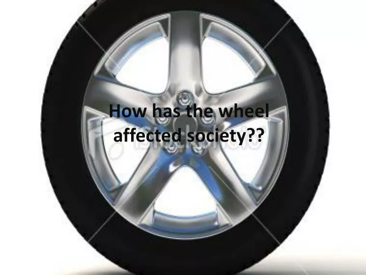 how has the wheel affected society
