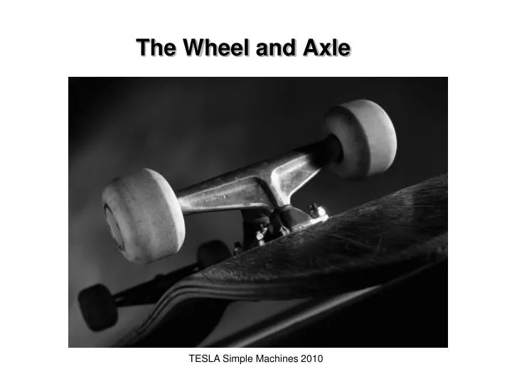 the wheel and axle
