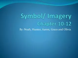 Symbol/ Imagery Chapter 10-12