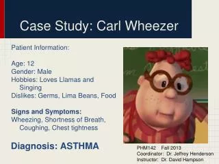 Case Study: Carl Wheezer