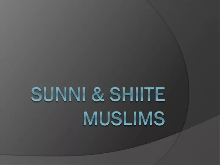 sunni shiite muslims