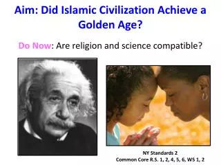 Aim: Did Islamic Civilization Achieve a Golden Age?