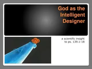 God as the Intelligent Designer
