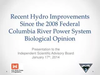 Recent Hydro Improvements Since the 2008 Federal Columbia River Power System Biological Opinion