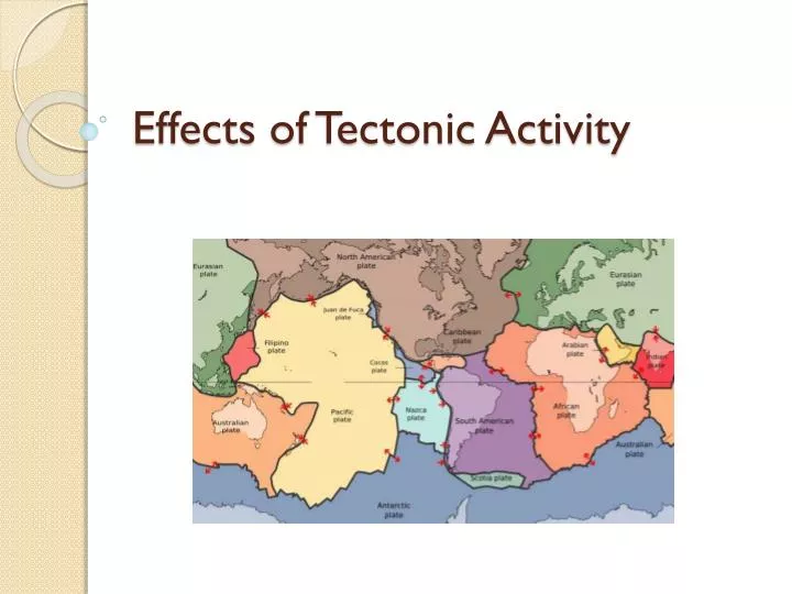 effects of tectonic activity
