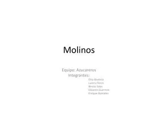 molinos